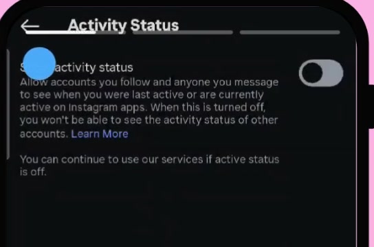Instagram Activity Status screen with the Show activity status toggle switched off